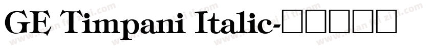 GE Timpani Italic字体转换